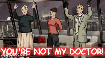Cartoon Says You're Not My Doctor In Red GIF