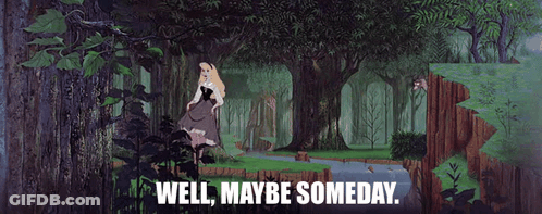 Cartoon Scene Saying Well Maybe Someday GIF