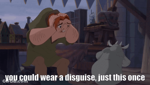 Cartoon Scene Saying You Could Wear A Disguise Just This Once GIF