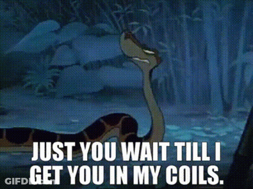 Cartoon Snake Saying Just You Wait Till I Get You In My Coils GIF