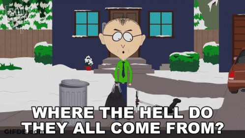 Cartoon Standing In Front Of House Saying Where The Hell Do They All Come From GIF