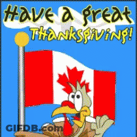 Cartoon Turkey Holding Canadian Flag Saying Have A Great Thanksgiving GIF