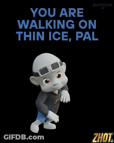 Cartoon Walking On Thin Ice Saying You Are Walking On Thin Ice Pal GIF