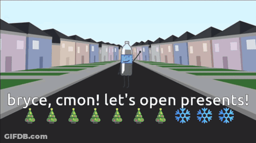Cartoon Water Bottle Walking Down Street With Bryce Cmon Let's Open Presents GIF