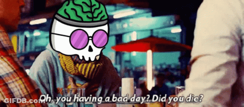 Cartoon With Brain Says Oh You Having Bad Day GIF