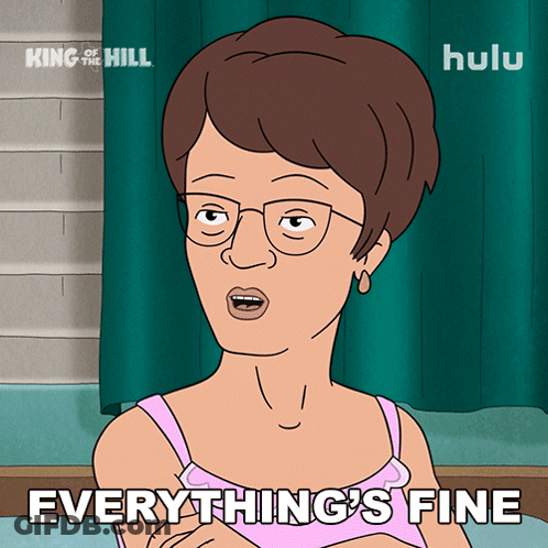 Cartoon Woman Saying Everything's Fine GIF
