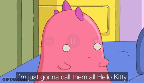 Cartoon Woman Saying I'm Just Gonna Call Them All Hello Kitty GIF