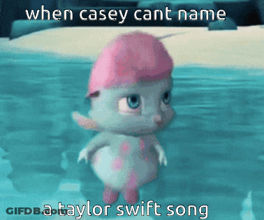 Casey Can't Name Taylor Swift Song GIF