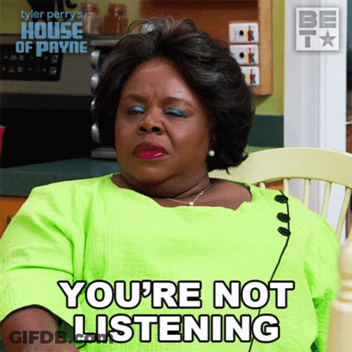 Cassi Davis Youre Not Listening GIF