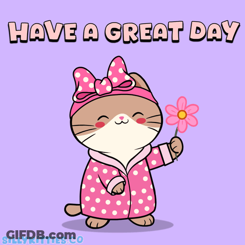 Cat Holding Flower Saying Have A Great Day GIF