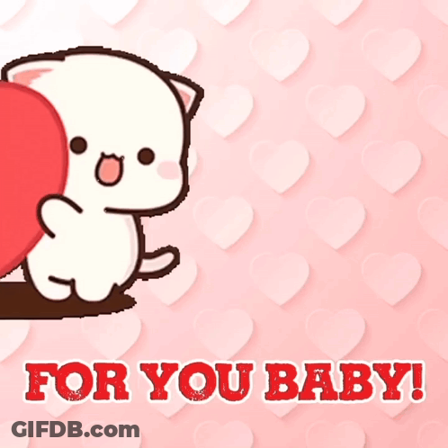 Cat Holding Heart Saying For You Baby GIF