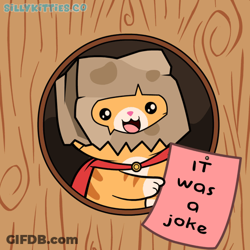 Cat Holding Paper Saying It Was A Joke GIF
