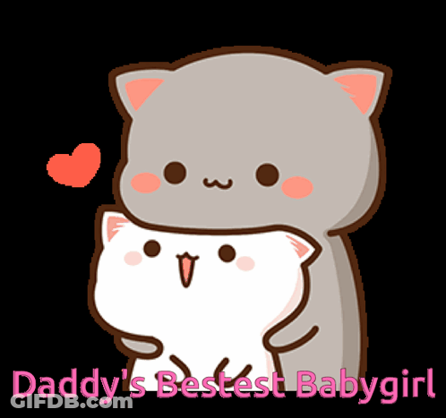 Cat Hugging Another With Daddy's Bestest Babygirl GIF