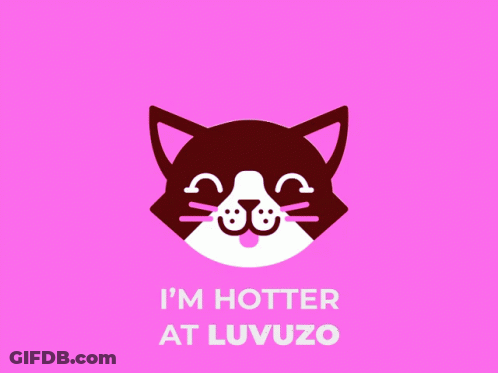Cat I'm Hotter At Luvüzó GIF