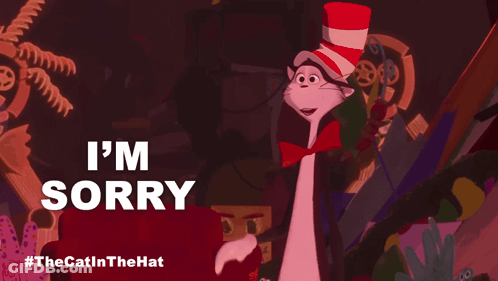 Cat In A Hat Saying I'm Sorry GIF