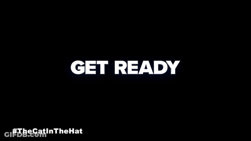 Cat In Hat Saying Get Ready GIF