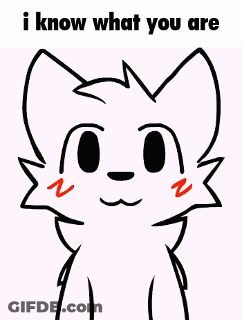 Cat Saying I Know What You Are GIF