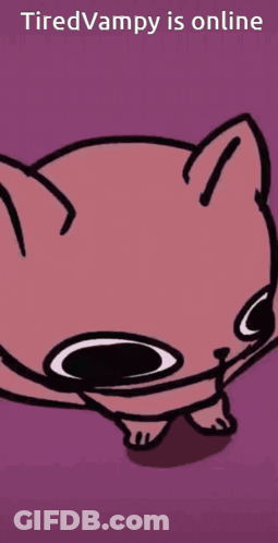 Cat Tiredvampy Is Online GIF