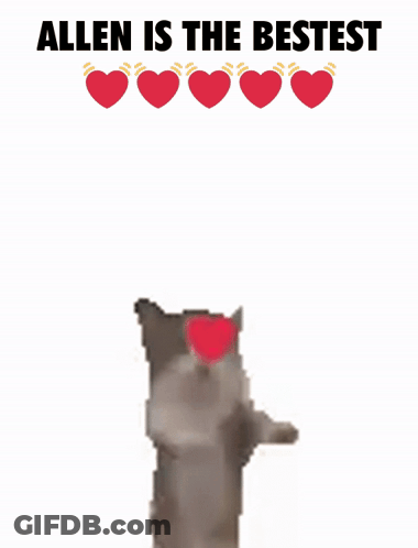 Cat With Heart Saying Allen Is The Bestest GIF