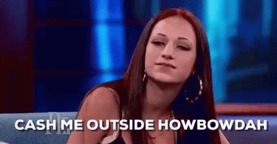 Catch Me Outside Bhad Bhabie Parody GIF