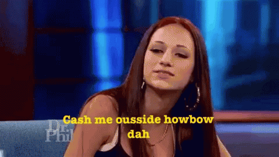Catch Me Outside Danielle Bregoli Meme GIF