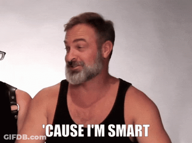 Cause Im Smart Kristofer Weston GIF