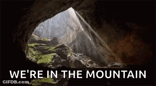 Cave Saying We're In The Mountain GIF