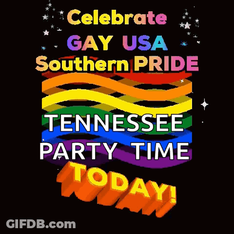 Celebrate Gay USA Southern Pride Tennessee Party Time Today GIF