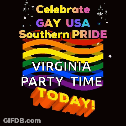 Celebrate Gay USA Southern Pride Virginia Party Time Today Poster GIF