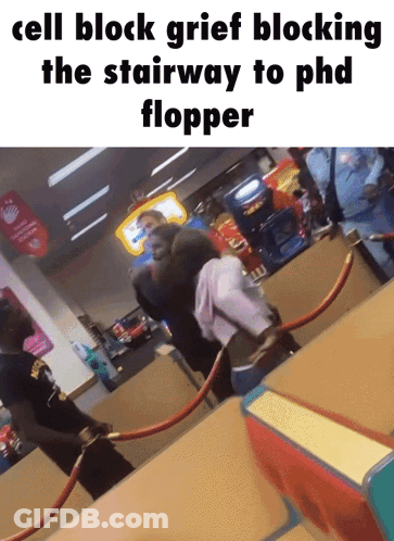 Cell Block Grief Blocking Stairway To PhD Flopper GIF