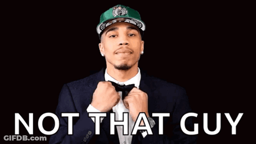 Celtics Jayson Tatum Not That Guy GIF