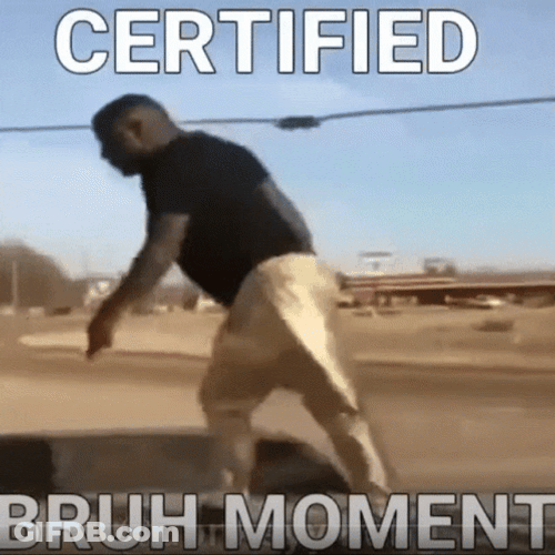 Certified Bruh Moment Meme Weird Guy GIF