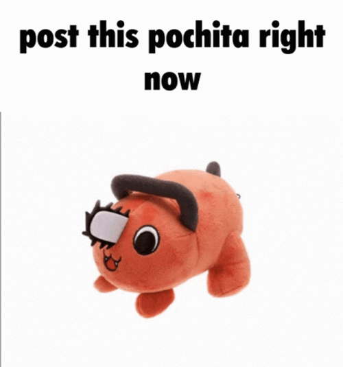 Chainsaw Man Pochita Post Right Now GIF
