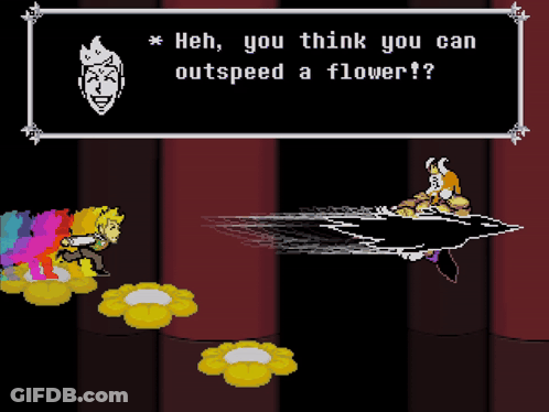 Character Says Heh You Think You Can Outspeed A Flower GIF