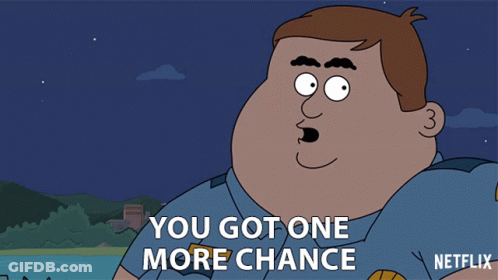 Character Says You Got One More Chance Netflix GIF