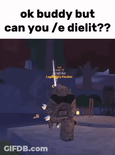 Character Sword Ok Buddy Can You E Dielit GIF