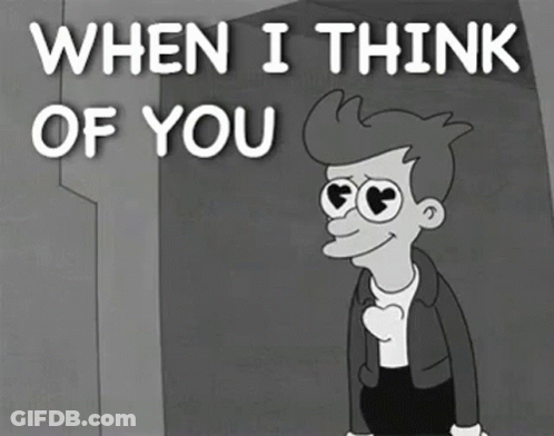 Character With Hearts In Eyes Saying When I Think Of You GIF
