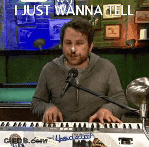 Charlie Day Just Wanna Tell GIF