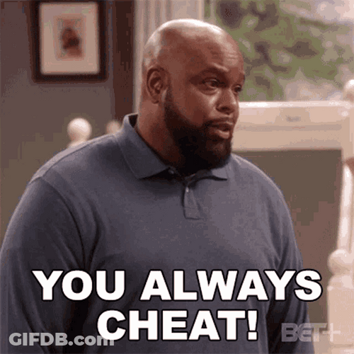 Cheater You Always Cheat Terry Carson GIF