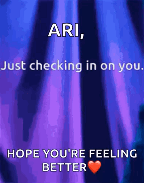 Checking In Hope You're Feeling Better GIF