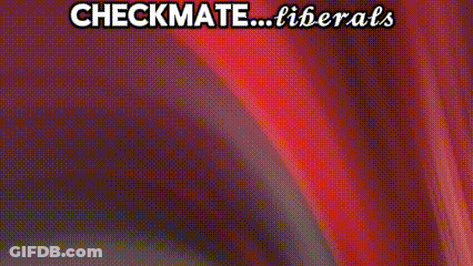 Checkmate Liberals Is Displayed On A Red And White Background GIF