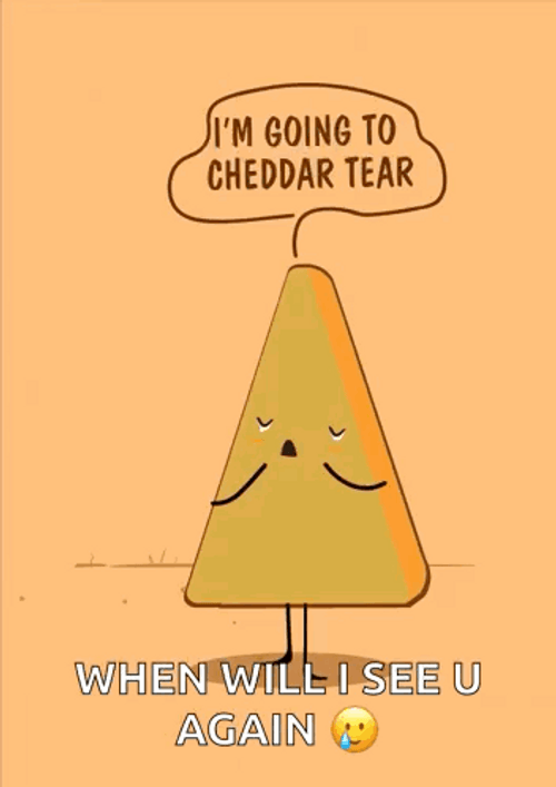 Cheddar Tear When Will I See You GIF