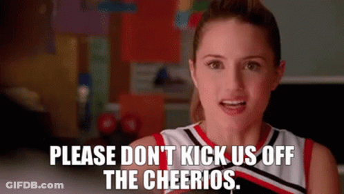 Cheerleader Saying Please Don't Kick Us Off The Cheerios GIF