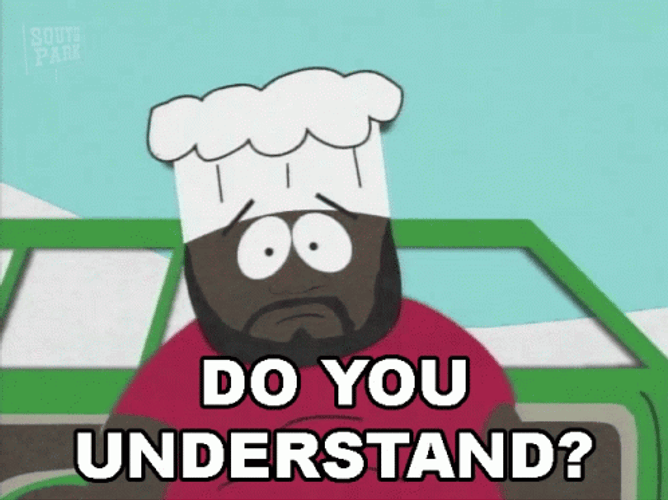 Chef Ask If You Understand What He Taught GIF