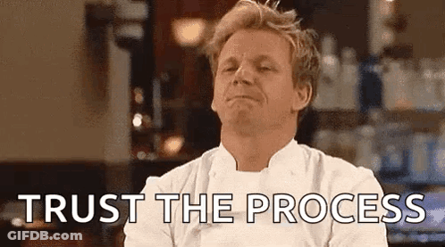 Chef Saying Trust The Process GIF