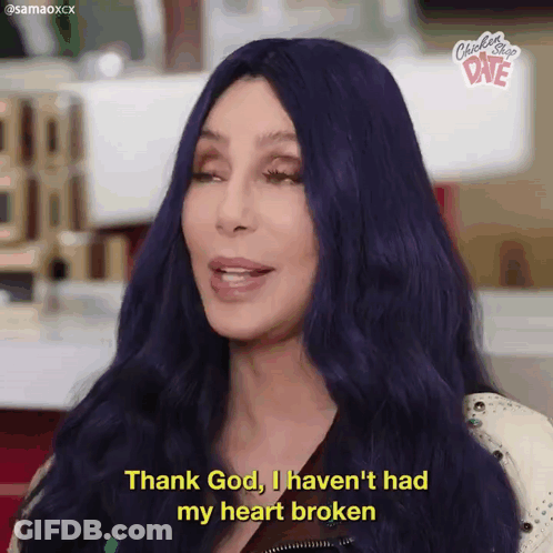 Cher Thank God I Haven't Had My Heart Broken GIF