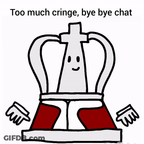 Chess Piece With Face Saying Too Much Cringe GIF