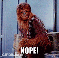 Chewbacca Saying Nope GIF