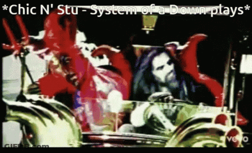 Chic N Stu System Of A Down Video GIF