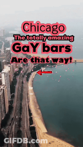 Chicago Gay Bars Are That Way Sign GIF
